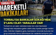 BANKALAR SOKAĞINDA SİLAHLI OLAY