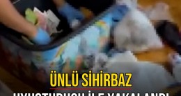 ÜNLÜ SİHİRBAZ UYUŞTURUCU  İLE YAKALANDI