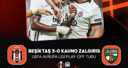 Beşiktaş’ın UEFA Avrupa Ligi Grubuna Başlamasına Bir Adım Kaldı: