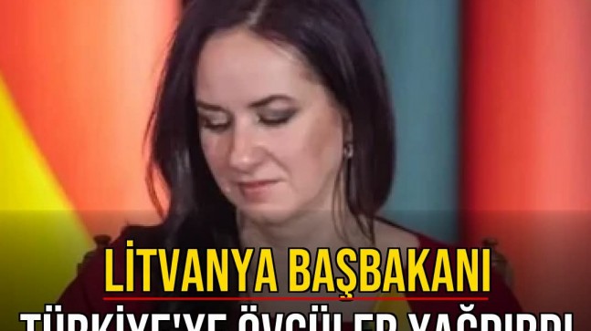 TÜRKİYE’YE ÖVGÜ DOLU AÇIKLAMALAR
