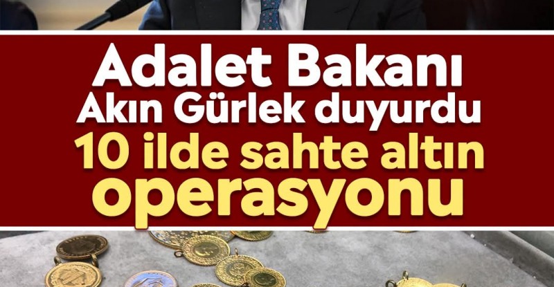 10 İlde Sahte Altın Operasyonu