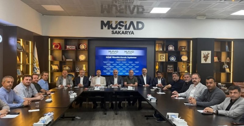 MÜSİAD Sakarya ve Kocaeli’den güç birliği